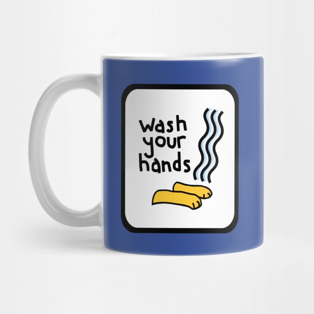 Framed Wash Your Hands Funny Quotes Design by ellenhenryart